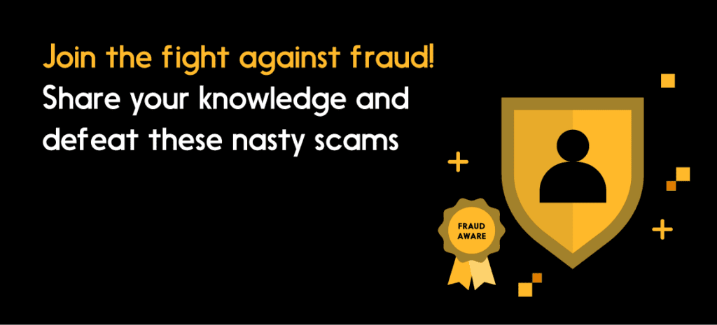 โFraud awareโ badge & shield: โJoin the fight against fraud! Share your knowledge, defeat nasty scams.โ