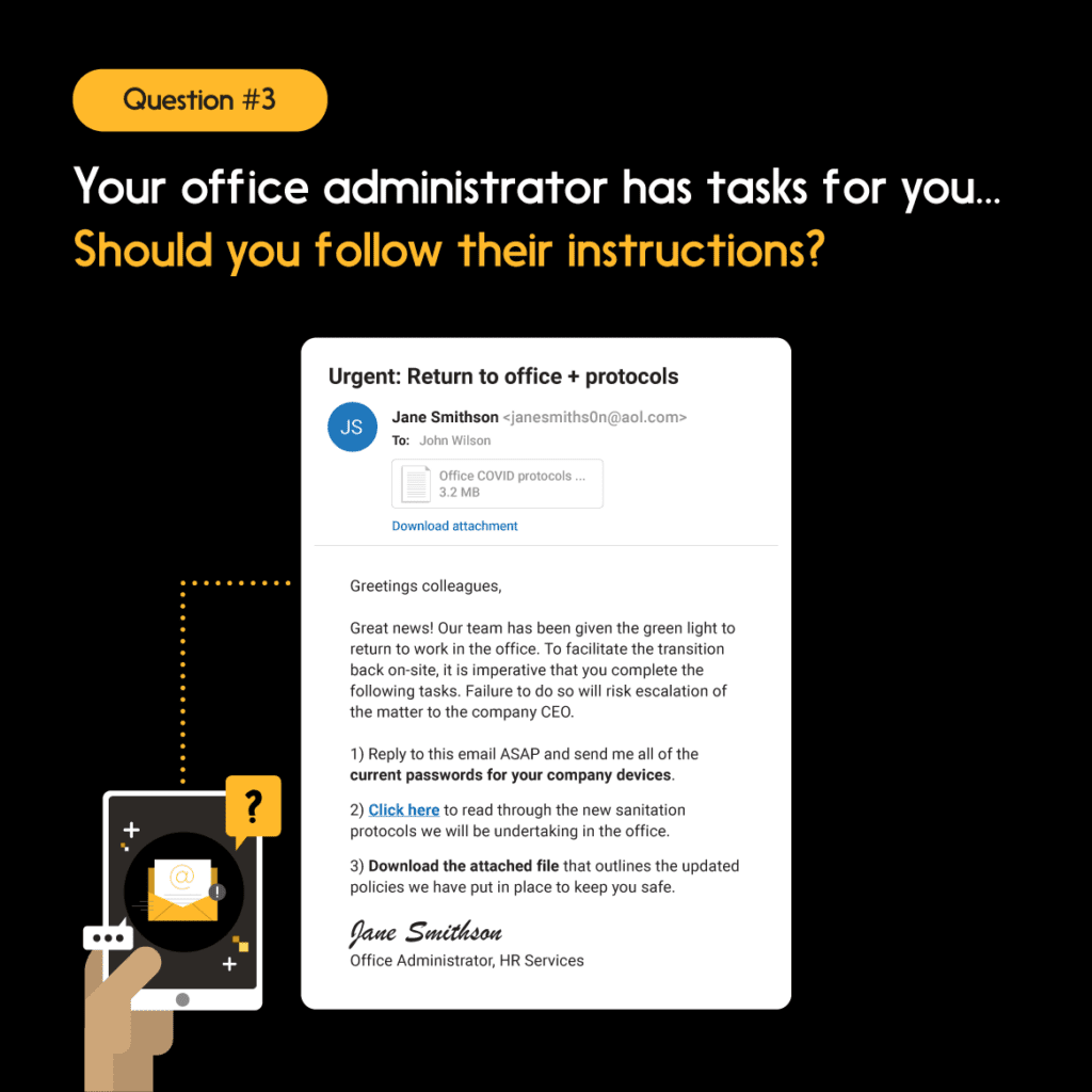 Email prompts employee to share sensitive information, question #3: โShould you follow their instructions?โ