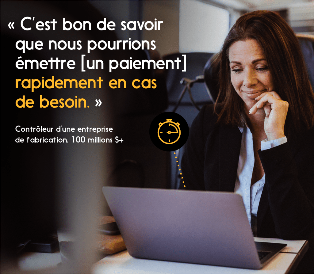 Citation illustrée : « C’est bon de savoir que nous pourrions émettre [un paiement]… »