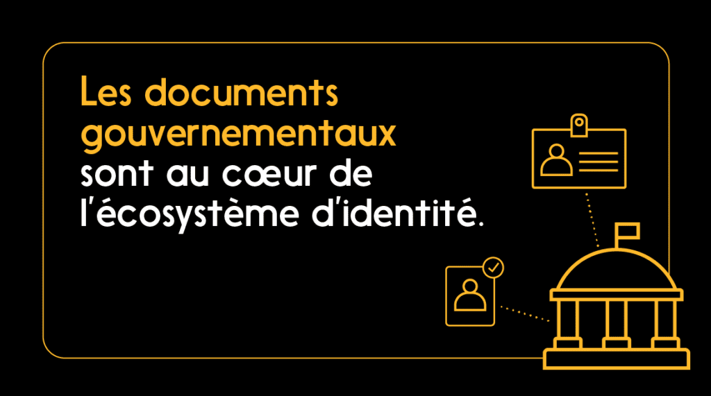 Citation: Les documents gouvernementaux sont au coeur de l’écosystème de vérification