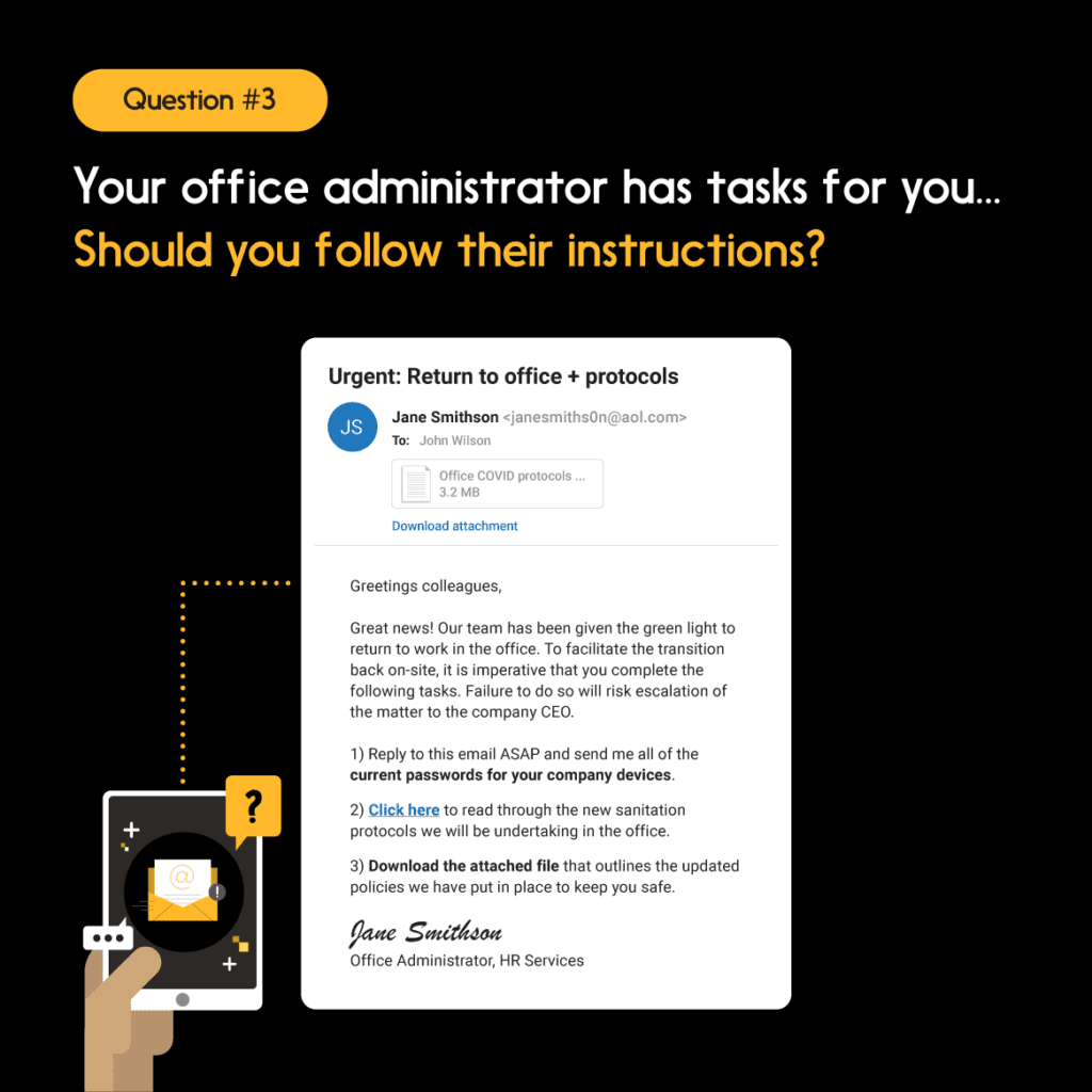 Email prompts employee to share sensitive information, question #3: “Should you follow their instructions?”