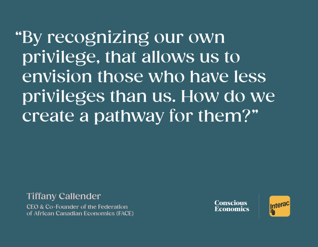 Quote from Tiffany Callender on how we can help those with less privilege by acknowledging our own